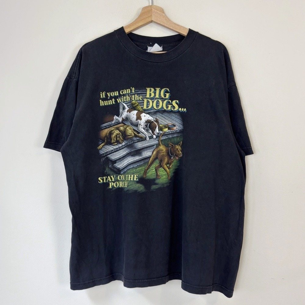 Vintage 90's 3D Emblem If You Cant Hunt With The Big Dogs Porch Black Tee Shirt